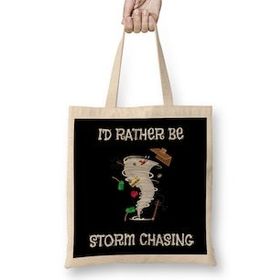 Humuts I D Rather Be Storm Chasing Hurricane Chasers Bez Çanta