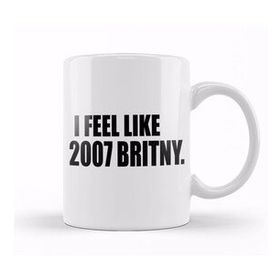 Humuts I Feel Like 2007 Britney 03 Kupa Bardak