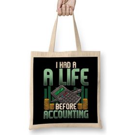 Humuts I Had a Life Before Accounting Cute Cpa Accountant Bez Çanta