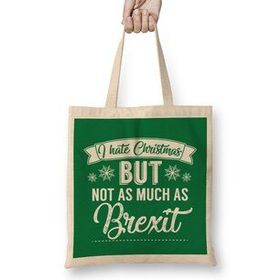 Humuts I Hate Christmas But Not As Much As Brexit Bez Çanta