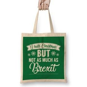 Humuts I Hate Christmas But Not As Much As Brexit Bez Çanta