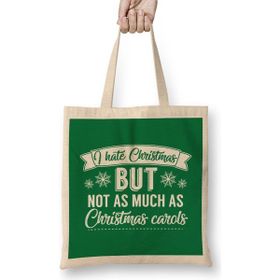 Humuts I Hate Christmas But Not As Much As Christmas Carols Bez Çanta