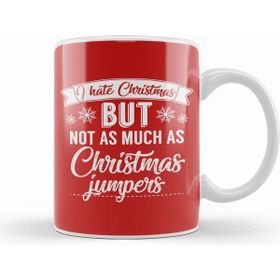 Humuts I Hate Christmas But Not As Much As Christmas Jumpers Kupa Bardak