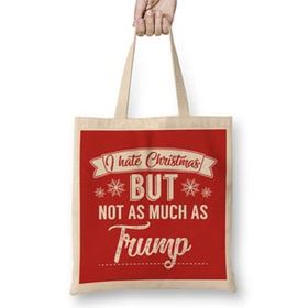 Humuts I Hate Christmas But Not As Much As Trump Bez Çanta