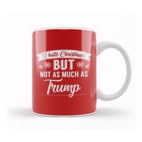 Humuts I Hate Christmas But Not As Much As Trump Kupa Bardak