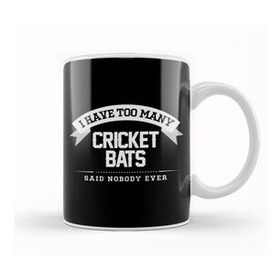 Humuts I Have Too Many Cricket Bats Said Nobody Ever Kupa Bardak