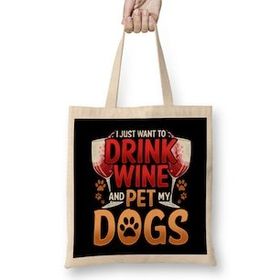 Humuts I Just Want To Drink Wine And Pet My Dogs Wino Bez Uzun Saplı Açık Bej Rengi Çanta