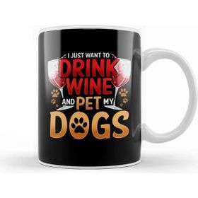 Humuts I Just Want To Drink Wine And Pet My Dogs Wino Kupa Bardak