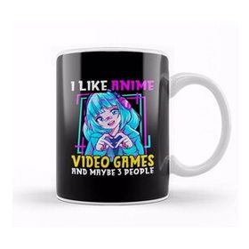 Humuts I Like Anime Video Games And Maybe 3 People Gamer Kupa Bardak