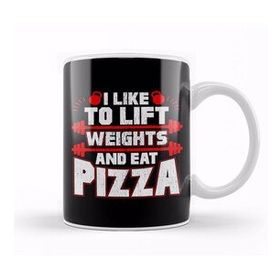 Humuts I Like To Lift Weights And Eat Pizza Funny Lifter Kupa Bardak
