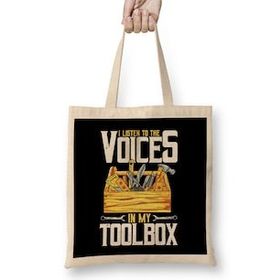 Humuts I Listen To The Voices In My Toolbox Handyman Joke Bez 40 X 40Bayan Günlük Çanta