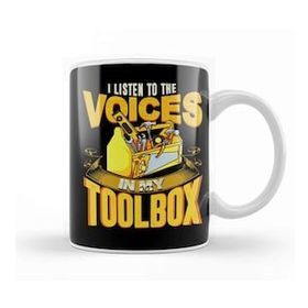 Humuts I Listen To The Voices In My Toolbox Mechanics Kupa Bardak