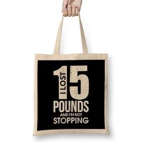 Humuts I Lost 15 Pounds And I M Not Stopping Dieting Bez 40Bayan Günlük Çanta