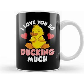 Humuts I Love You So Ducking Much Adorable Duckling Pun Kupa Bardak