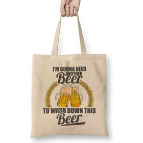 Humuts I M Gonna Need Another Beer To Wash Down This Beer Bez Uzun Saplı Açık Bej Rengi Çanta