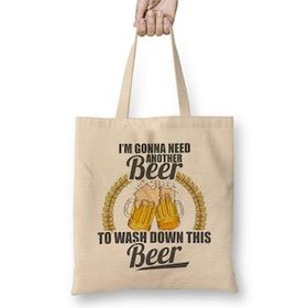 Humuts I M Gonna Need Another Beer To Wash Down This Beer Bez Uzun Saplı Açık Bej Rengi Çanta