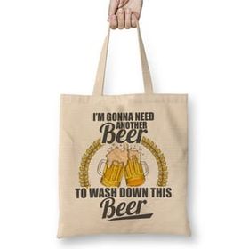 Humuts I M Gonna Need Another Beer To Wash Down This Beer Bez Uzun Saplı Açık Bej Rengi Çanta