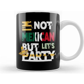 Humuts I M Not Mexican But Let S Party Cinco De Mayo 2020 Kupa Bardak