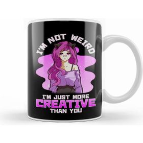 Humuts I M Not Weird I M Just More Creative Than You Girl Kupa Bardak