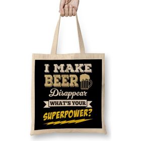 Humuts I Make Beer Disappear Whats Your Superpower Bez Kadın Günlük Çanta