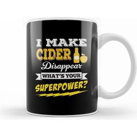 Humuts I Make Cider Disappear Whats Your Superpower Kupa