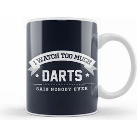 Humuts I Watch too Much Darts Said Nobody Ever Beyaz Kupa