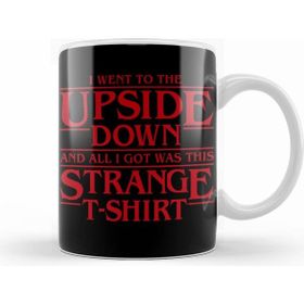 Humuts I Went To The Upside Down Stranger Things Kupa Bardak