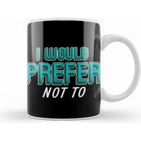 Humuts I Would Prefer Not To Funny Lazy Gym Fitness Kupa Bardak