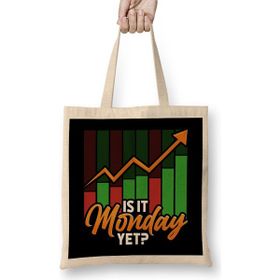 Humuts Is It Monday Yet Funny Stock Market Investing Açık Bej Uzun Saplı Bez Çanta