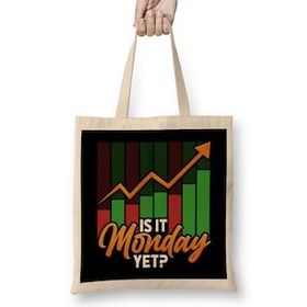 Humuts Is It Monday Yet Funny Stock Market Investing Açık Bej Uzun Saplı Bez Çanta