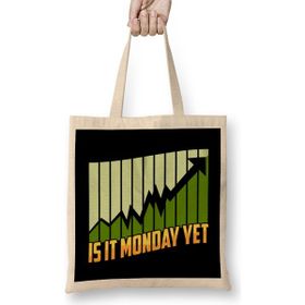 Humuts Is It Monday Yet Funny Stock Market Trading Açık Bej Uzun Saplı Bez Çanta