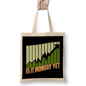 Humuts Is It Monday Yet Funny Stock Market Trading Açık Bej Uzun Saplı Bez Çanta