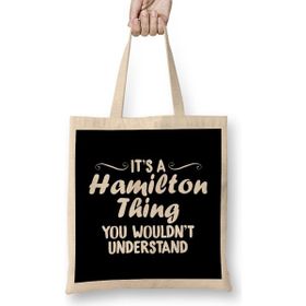 Humuts It S A Hamilton Thing You Wouldn T Understand Bez Kadın Günlük Çanta