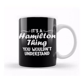 Humuts It S A Hamilton Thing You Wouldn T Understand Rainbow Kupa Bardak