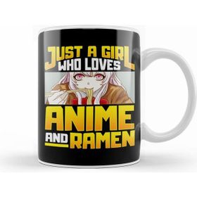 Humuts Just A Girl Who Loves Anime And Ramen Funny Foodie Kupa Bardak