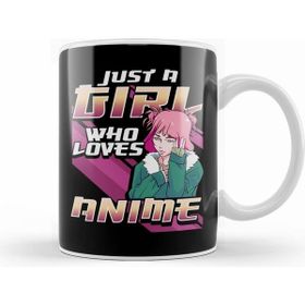 Humuts Just A Girl Who Loves Anime Kawaii Manga Girl Kupa Bardak