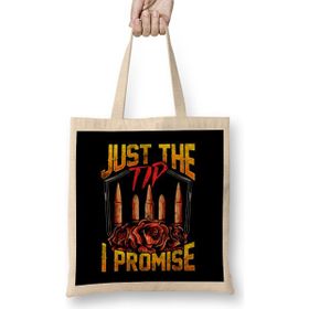 Humuts Just The Tip I Promise Bullet Pun Gun Rights Açık Bej Uzun Saplı Bez Çanta