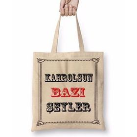 Humuts Kahrolsun Bazı Şeyler Açık Bej Uzun Saplı Bez Çanta