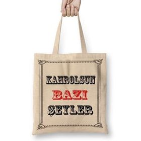 Humuts Kahrolsun Bazı Şeyler Açık Bej Uzun Saplı Bez Çanta