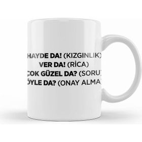Humuts Karadeniz Sözleri da Sadece Bir Bağlaç Beyaz Kupa