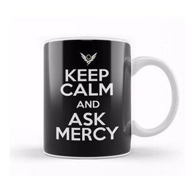 Humuts Keep Calm And Ask Mercy Overwatch Kupa