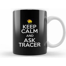 Humuts Keep Calm And Ask Tracer Overwatch Kupa