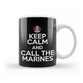 Humuts Keep Calm And Call The Marines Aliens Kupa