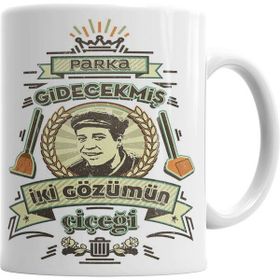 Humuts Kemal Sunal Parka Gidecekmiş İki Gözümün Çiçeği Beyaz Kupa