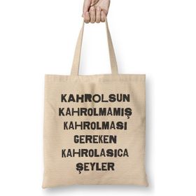 Humuts Komik Söz Gereken Kahrolasıca Şeyler Bez Çanta