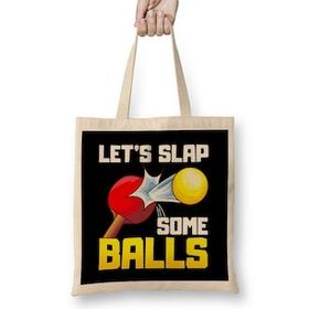 Humuts Let S Slap Some Balls Table Tennis Ping Pong Pun Bez Kadın Günlük Çanta