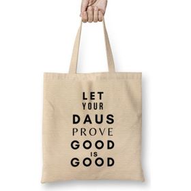 Humuts Let Your Daus Prove That Good is Good Bez Kadın Günlük Çanta