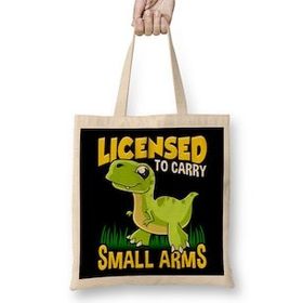 Humuts Licensed to Carry Small Arms Funny Dinosaur Pun Bez Kadın Günlük Çanta
