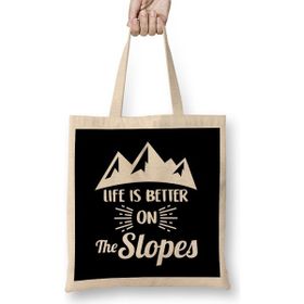 Humuts Life Is Better On The Slopes Skiing & Snowboarding Bez Çanta