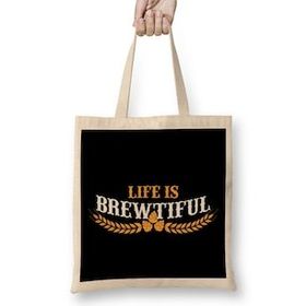 Humuts Life Is Brewtiful Funny Beer & Brew Craft Beer Bez Çanta